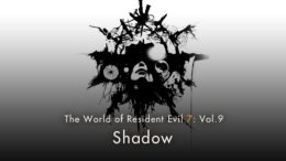 Resident Evil Vol. 9: “Shadow”