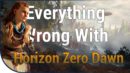 Everything Wrong With Horizon: Zero Dawn