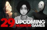 29 Scariest Upcoming Horror Games