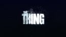 The Thing – Unreal Engine 4 Demo